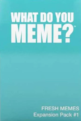 What Do You Meme: Fresh memes expansion pack